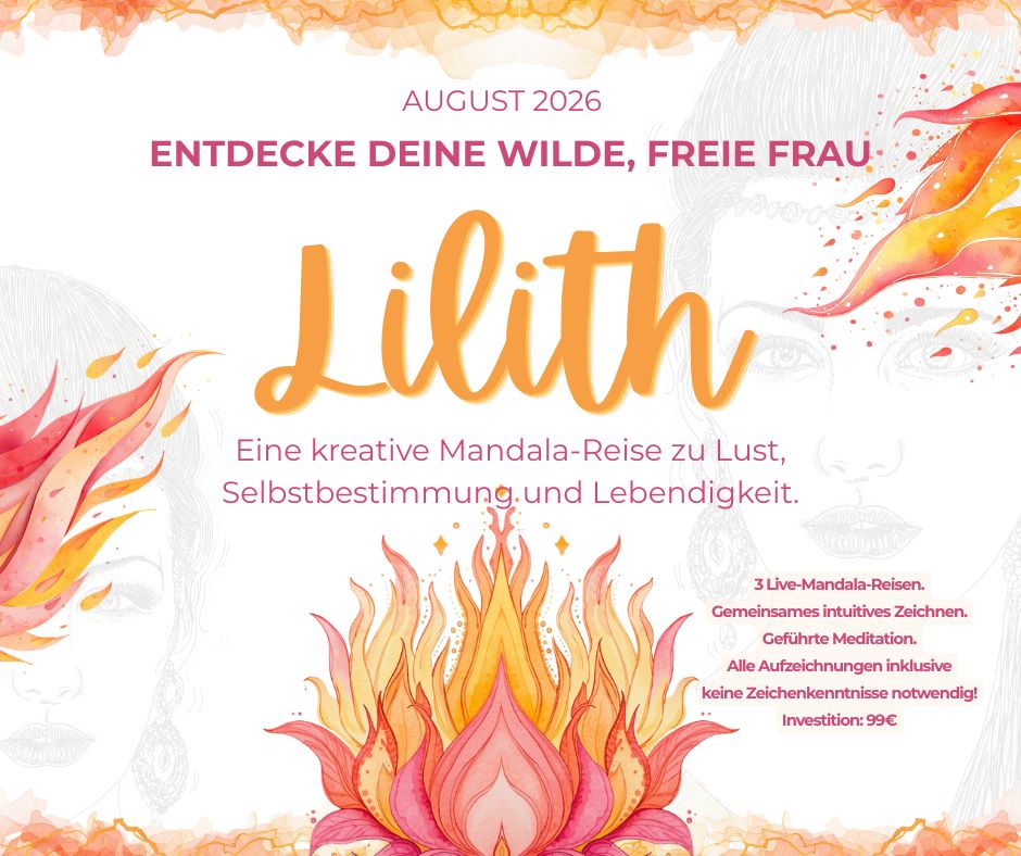 Lilith – Eine kreative Mandala-Reise zu deiner wilden, freien Frau